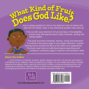 What Kind of Fruit Does God Like? (Holy Child Books),Used