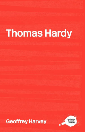 Thomas Hardy (Routledge Guides To Literature),Used