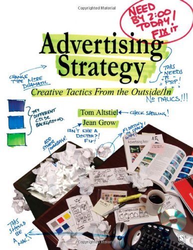 Advertising Strategy: Creative Tactics From the Outside/In,New
