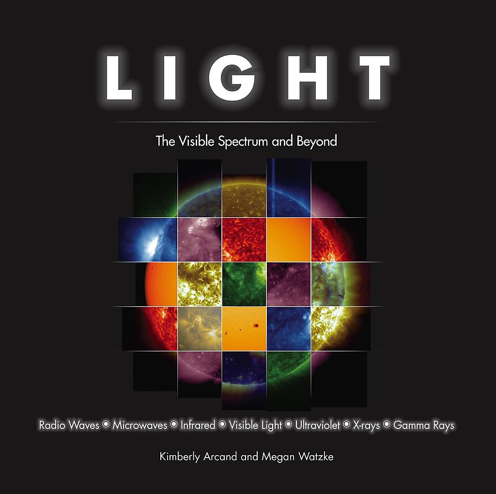 Light: The Visible Spectrum And Beyond