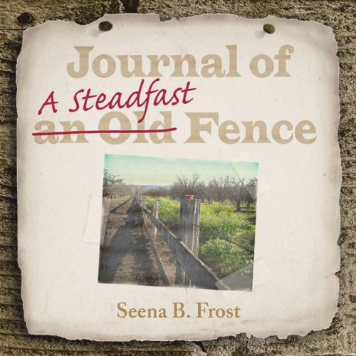 Journal of a Steadfast Fence,Used
