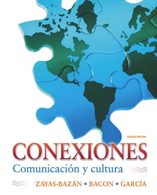 Conexiones: Comunicacin Y Cultura (Spanish Edition),Used