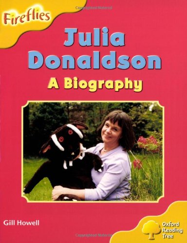 Oxford Reading Tree: Level 5: More Fireflies A: Julia Donaldson  A Biography,Used