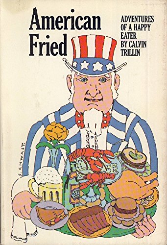 American Fried: Adventures of a Happy Eater,Used