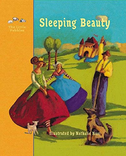 Sleeping Beauty: A Fairy Tale by the Brothers Grimm (Little Pebbles),Used