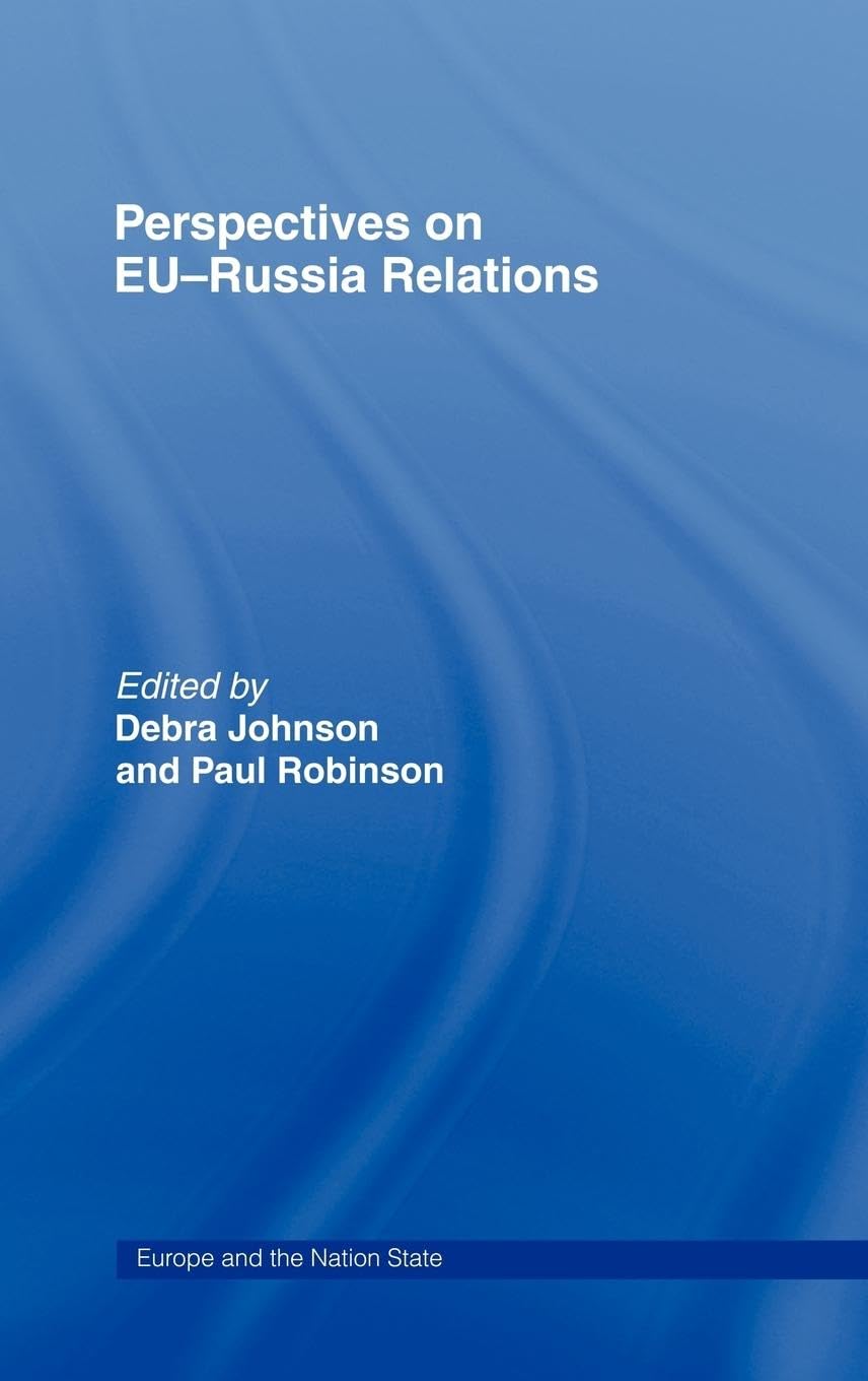 Perspectives On Eurussia Relations (Europe And The Nation State),Used