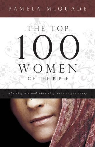 The Top 100 Women of The Bible,Used