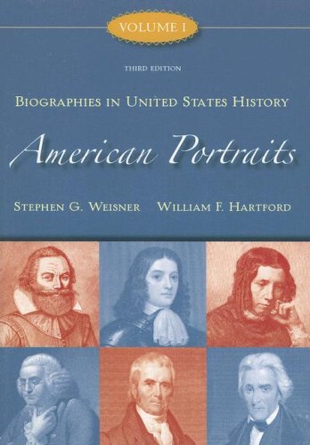 American Portraits: Biographies in United States History Volume 1,Used