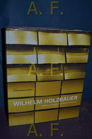 Wilhelm Holzbauer: Holzbauer und Partner / Holzbauer und Irresberger, Holzbauer and Partners / Holzbauer and Irresberger (German,Used