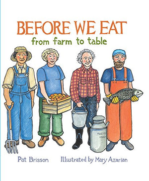 Before We Eat: From Farm To Table,New