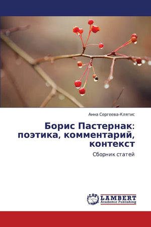 Boris Pasternak: poetika, kommentariy, kontekst: Sbornik statey (Russian Edition),Used