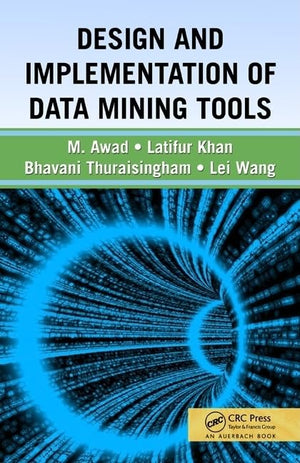 Design and Implementation of Data Mining Tools,Used