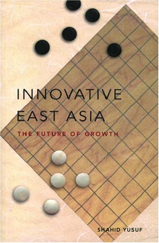 Innovative East Asia: The Future Of Growth,Used