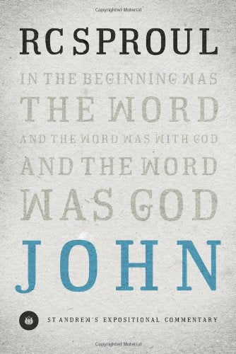 John (St. Andrews Expositional Commentary),New