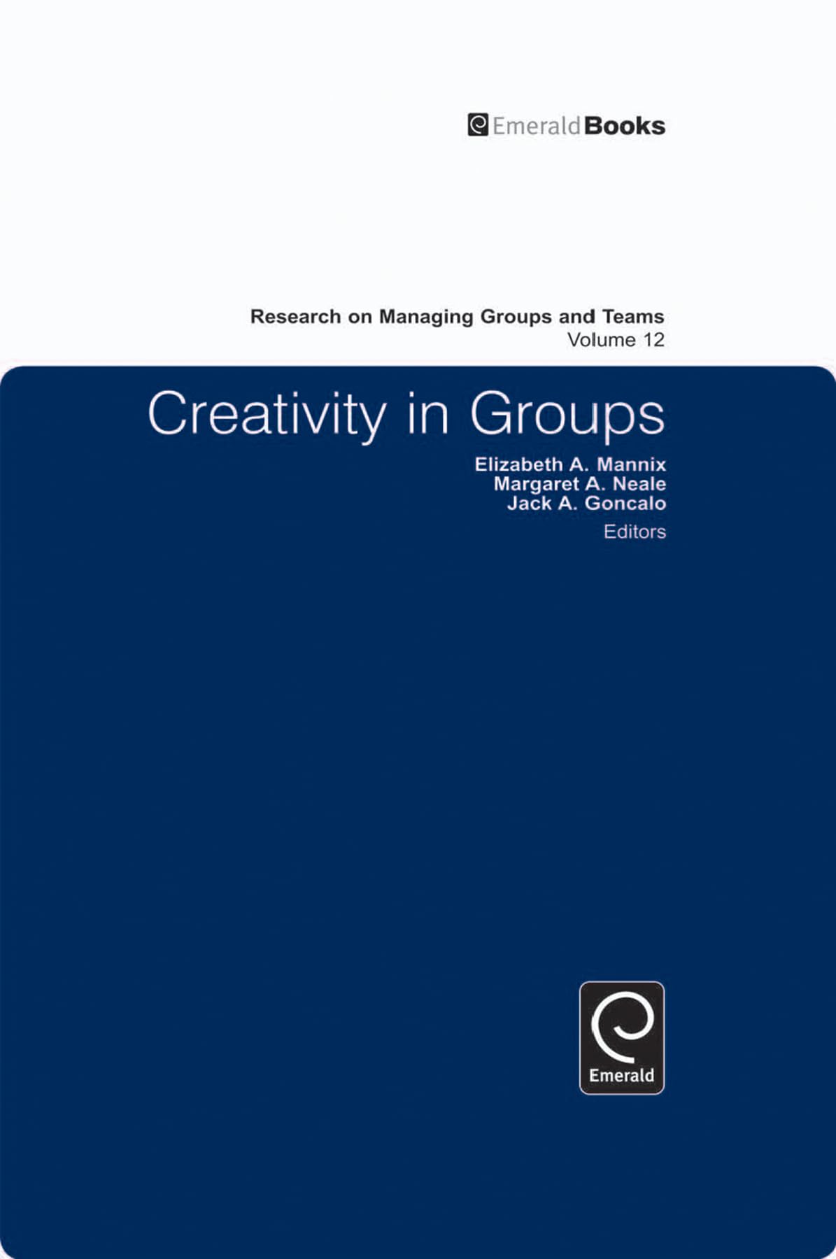 Creativity in Groups (Research on Managing Groups and Teams),Used