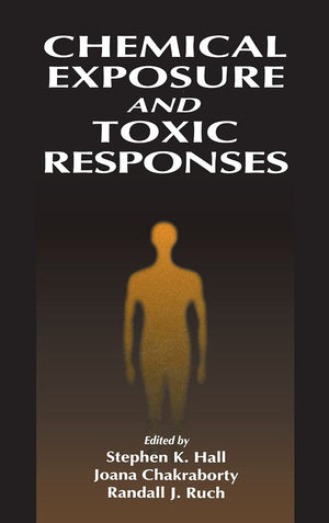 Chemical Exposure and Toxic Responses,Used