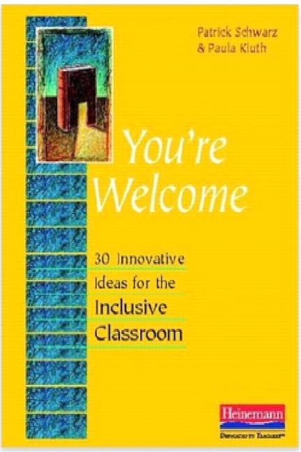 You're Welcome: 30 Innovative Ideas for the Inclusive Classroom,Used