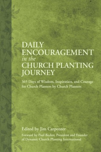 Daily Encouragement in the Church Planting Journey,New