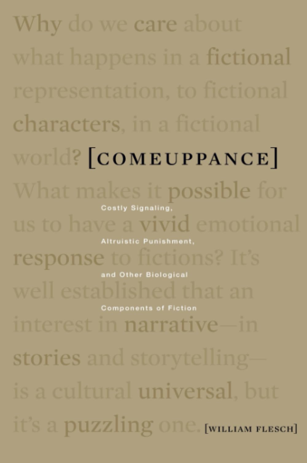 Comeuppance: Costly Signaling, Altruistic Punishment, And Other Biological Components Of Fiction,New