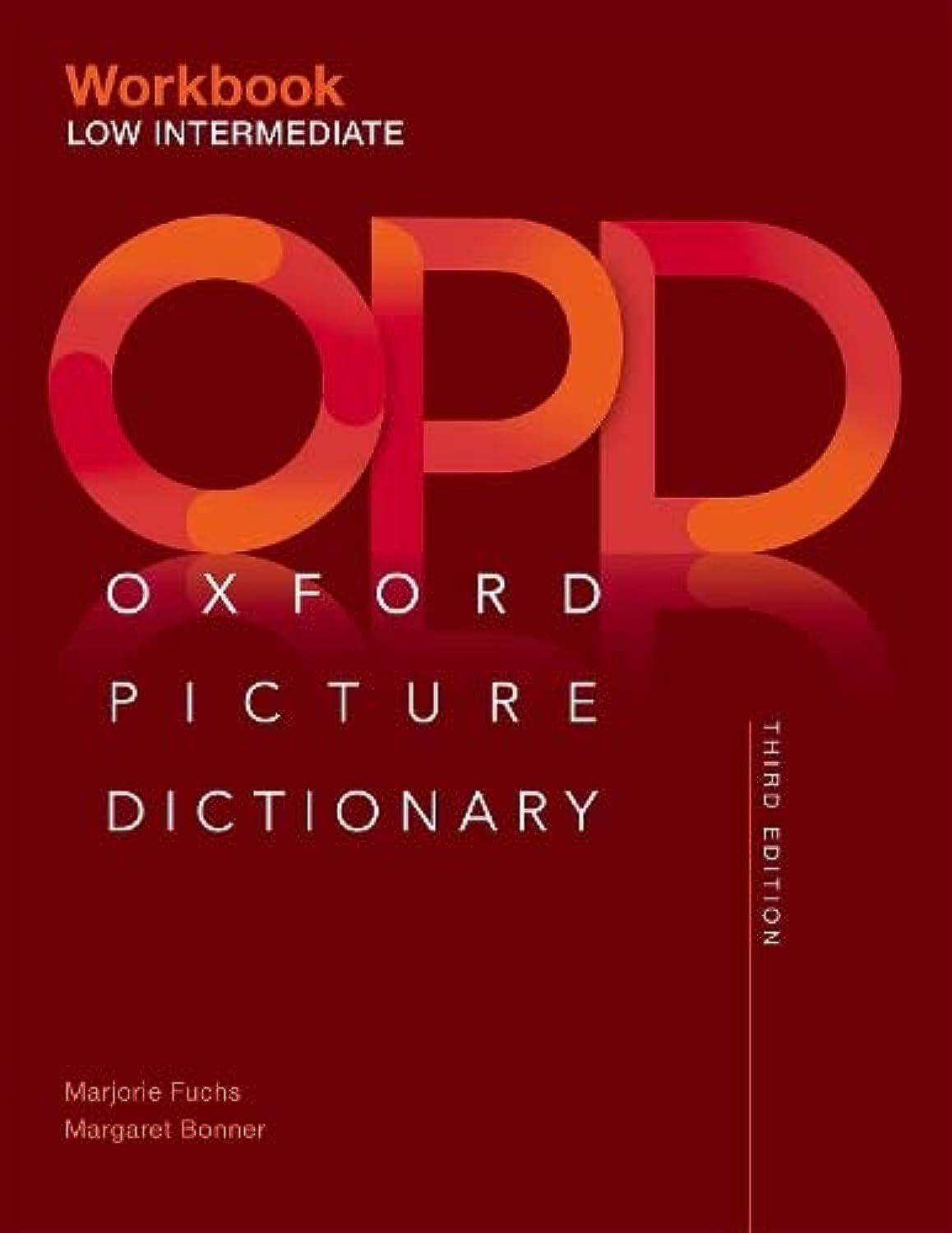 Oxford Picture Dictionary Third Edition: LowIntermediate Workbook,Used