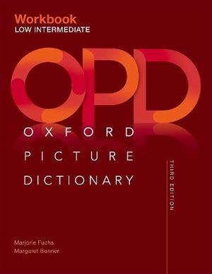 Oxford Picture Dictionary Third Edition: LowIntermediate Workbook,Used
