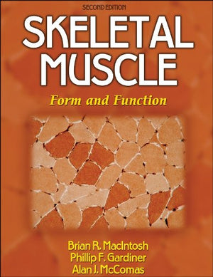 Skeletal Muscle: Form and Function  2nd Edition,Used