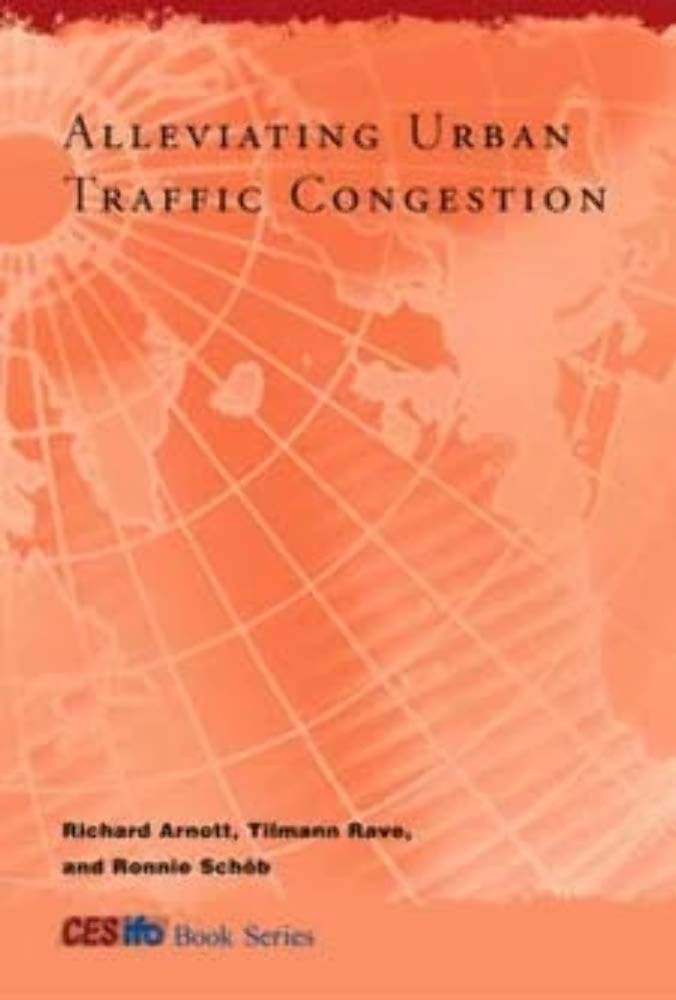 Alleviating Urban Traffic Congestion (CESifo Book),New