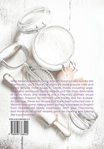 Monica Hailes Cooking School: Classics Collection for the Thermomix,Used