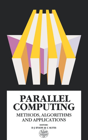 Parallel Computing: Methods, Algorithms and Applications,Used
