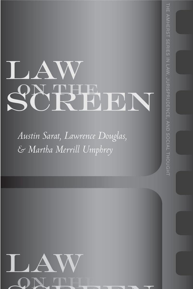 Law On The Screen (The Amherst Series In Law, Jurisprudence, And Social Thought),Used