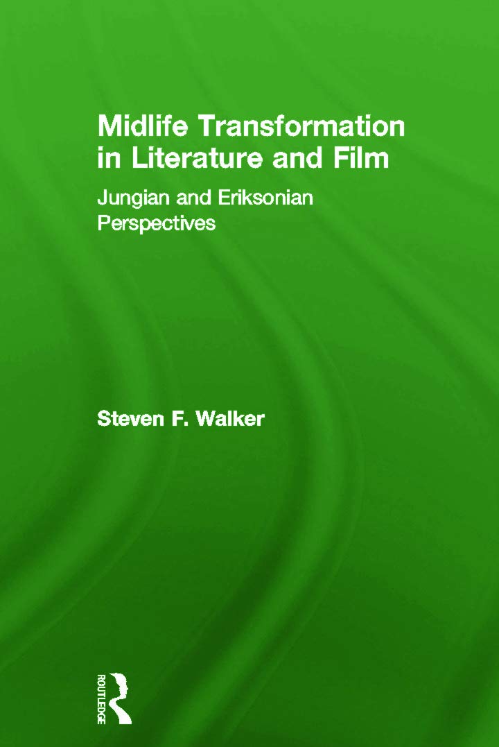 Midlife Transformation in Literature and Film,New
