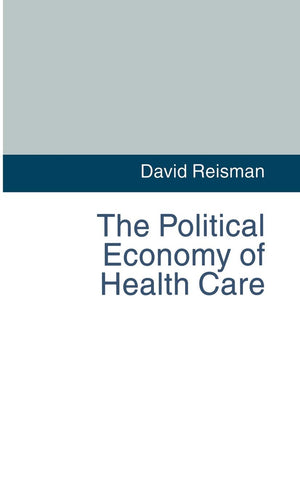 The Political Economy of Health Care,Used