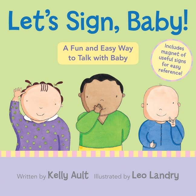 Let's Sign, Baby!: A Fun and Easy Way to Talk with Baby,Used