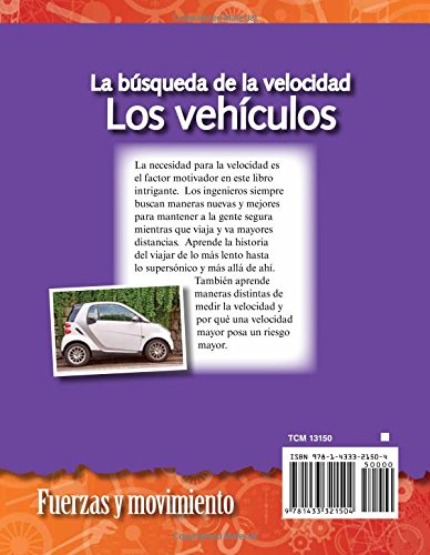 La bsqueda de la velocidad: Los vehculos (The Quest for Speed: Vehicles) (Spanish Version) (Science Readers: A Closer Look) ,Used