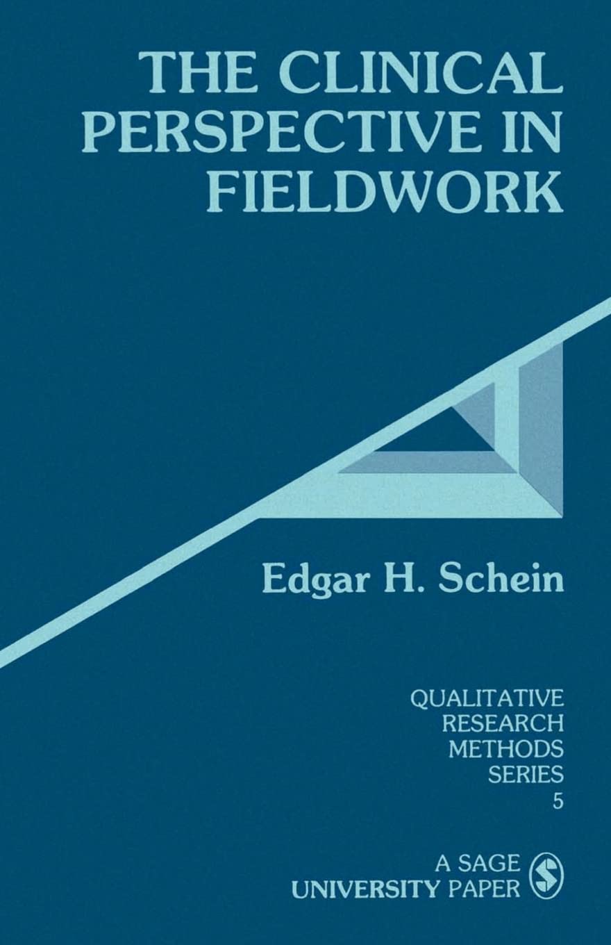 The Clinical Perspective In Fieldwork (Qualitative Research Methods, Series 5),New