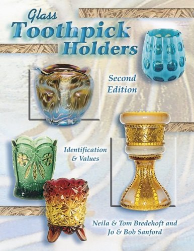 Glass Toothpick Holders: Identification & Values,New