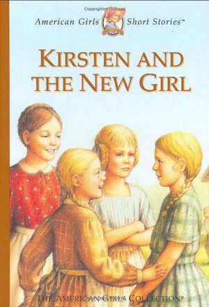 Kirsten and the New Girl (American Girl Collection),Used
