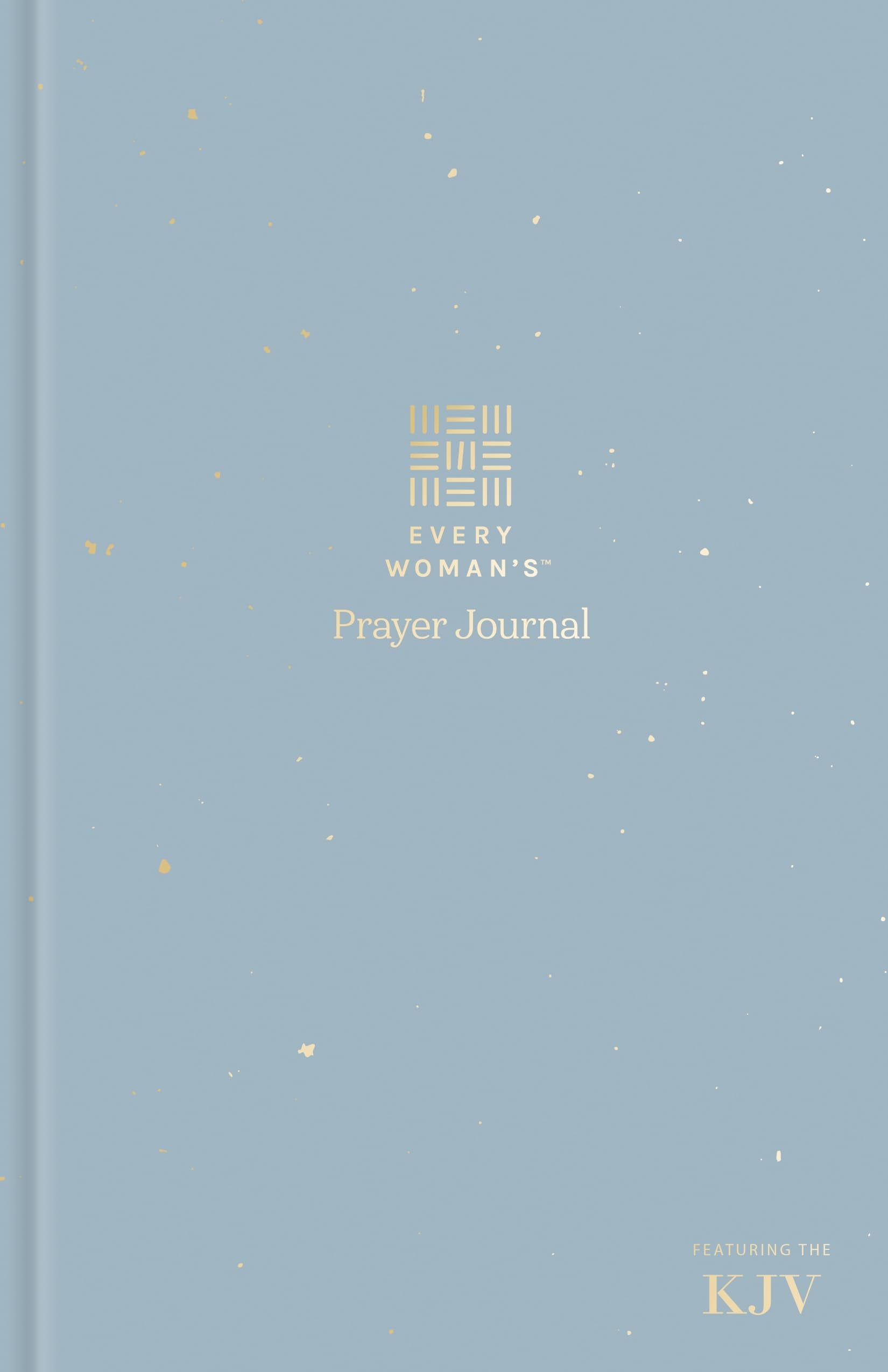 Every WomanS Prayer Journal: Featuring The King James Version