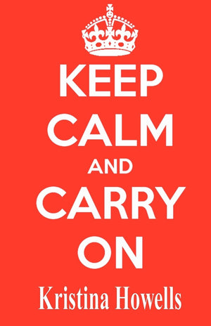 Keep Calm And Carry On,New
