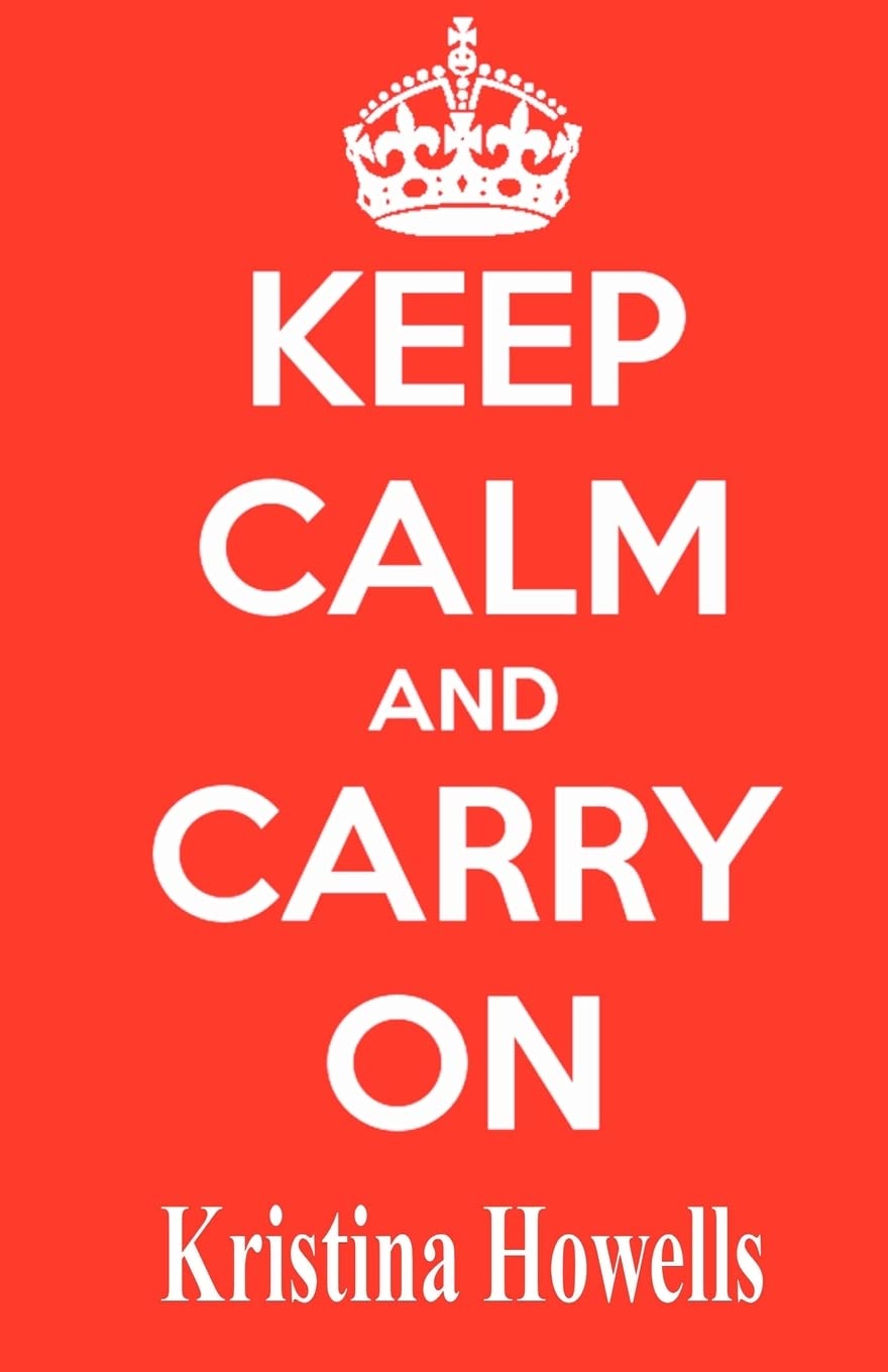 Keep Calm And Carry On,New