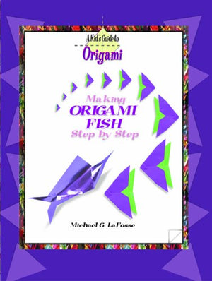 Making Origami Fish Step by Step (Kid's Guide to Origami),Used
