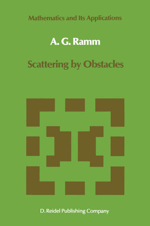 Scattering by Obstacles (Mathematics and Its Applications, 21),Used