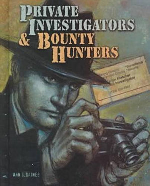 Private Investigators and Bounty Hunters (Crime, Justice and Punishment),Used