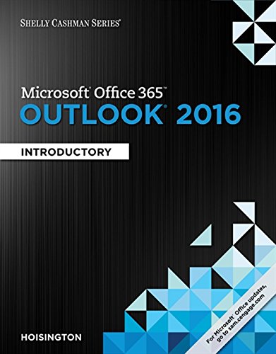Shelly Cashman Series Microsoft Office 365 & Outlook 2016: Introductory,Used