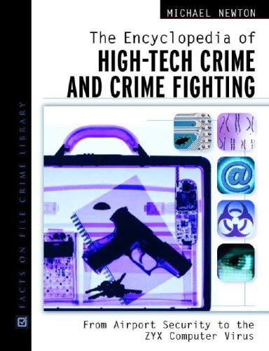 The Encyclopedia Of Hightech Crime And Crimefighting,New