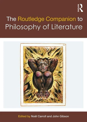 The Routledge Companion to Philosophy of Literature (Routledge Philosophy Companions),Used