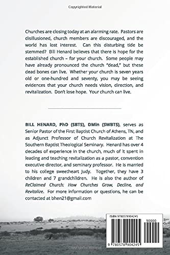 Can These Bones Live? (Revised Edition): A Practical Guide To Church Revitalization,New