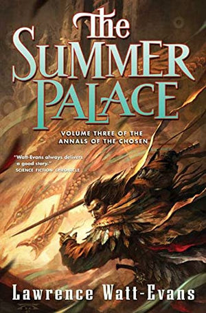 The Summer Palace (Annals of the Chosen, Vol. 3),Used