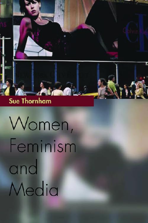 Women, Feminism and the Media: Women, Feminism and Media (Media Topics),Used