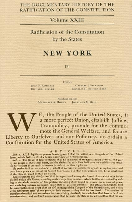 Documentary History of the Ratification of the Constitution, Volume 23: Ratification of the Constitution by the States: New York,Used